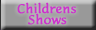 Children's Shows